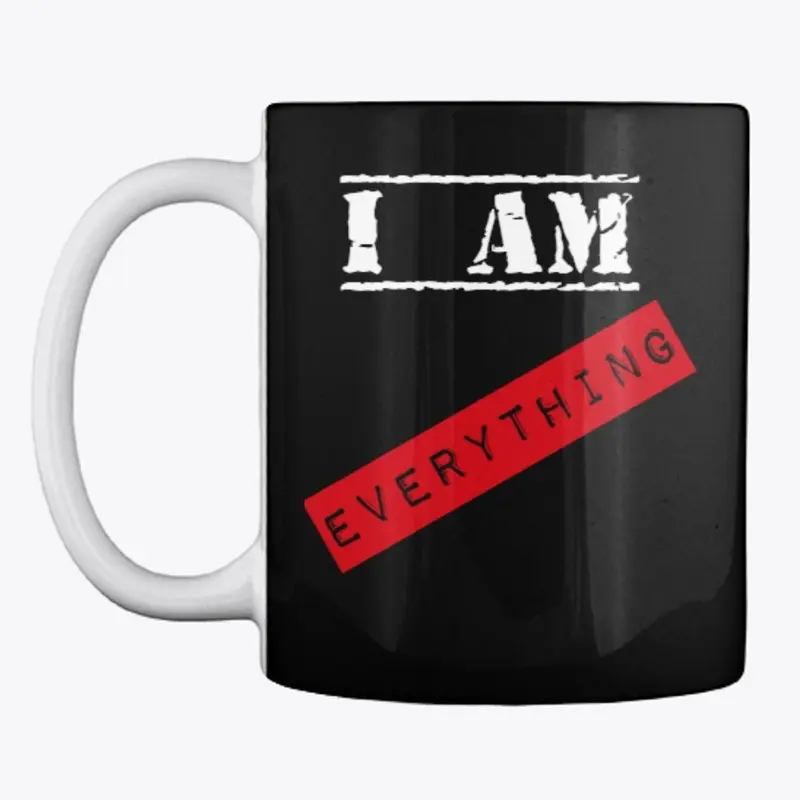 Couples Shirt- I am everything